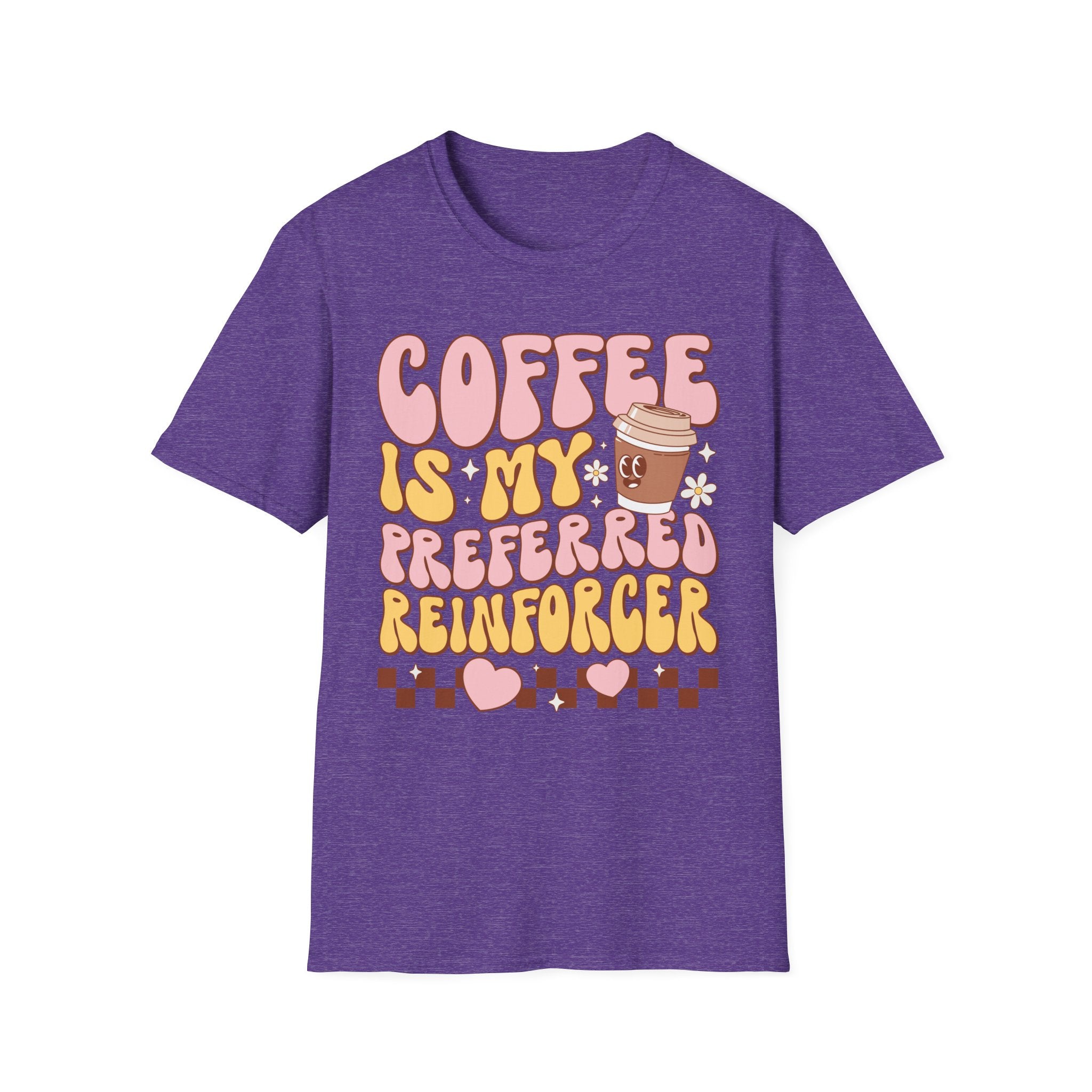Coffee Is My Preferred Reinforcer T-Shirt
